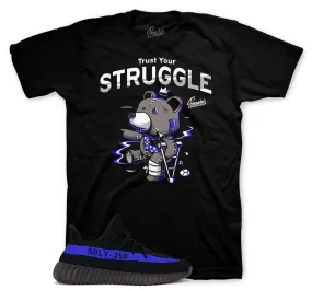 350 Dazzling Blue Trust Your Struggle Tees