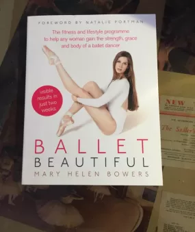 Ballet Beautiful by Mary Helen Bowers